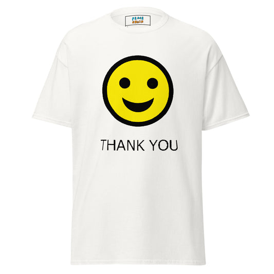 THANK YOU, HAVE A NICE DAY Unisex classic tee